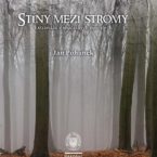 Stíny mezi stromy